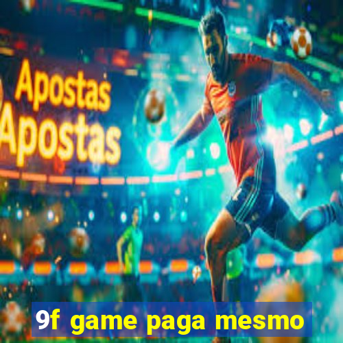 9f game paga mesmo